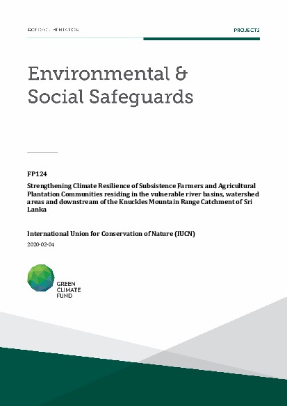 Document cover for Environmental and social safeguards (ESS) report for FP124: Strengthening Climate Resilience of Subsistence Farmers and Agricultural Plantation Communities residing in the vulnerable river basins, watershed areas and downstream of the Knuckles Mountain Range Catchment of Sri Lanka