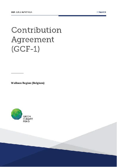 Document cover for Contribution Agreement with Walloon Region (Belgium) (GCF-1)