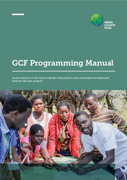 Document cover for GCF Programming Manual: An introduction to the Green Climate Fund project cycle and project development tools for full-size projects