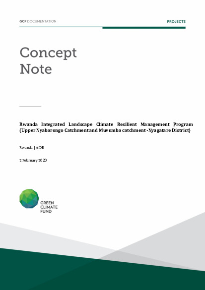 Document cover for Rwanda Integrated Landscape Climate Resilient Management Program (Upper Nyabarongo Catchment and Muvumba catchment -Nyagatare District)