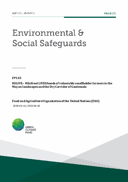 Document cover for Environmental and social safeguards (ESS) report for FP145: RELIVE – REsilient LIVElihoods of vulnerable smallholder farmers in the Mayan landscapes and the Dry Corridor of Guatemala