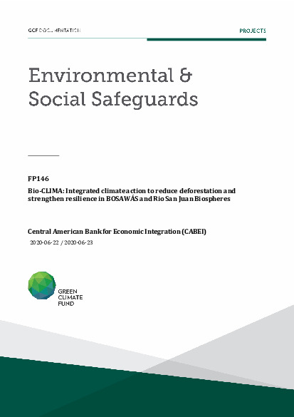 Document cover for Environmental and social safeguards (ESS) report for FP146: Bio-CLIMA: Integrated climate action to reduce deforestation and strengthen resilience in BOSAWÁS and Rio San Juan Biospheres