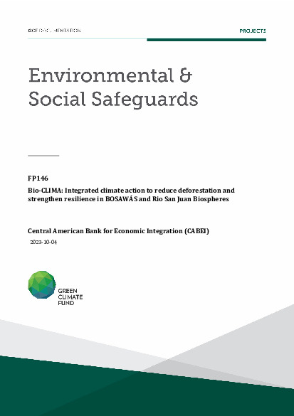 Document cover for Environmental and social safeguards (ESS) report for FP146: Bio-CLIMA: Integrated climate action to reduce deforestation and strengthen resilience in BOSAWÁS and Rio San Juan Biospheres