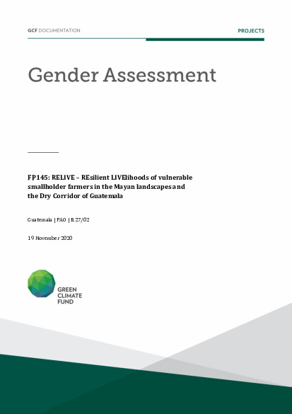 Document cover for Gender assessment for FP145: RELIVE – REsilient LIVElihoods of vulnerable smallholder farmers in the Mayan landscapes and the Dry Corridor of Guatemala