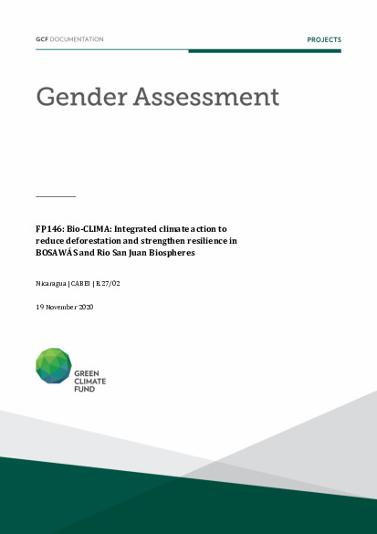 Document cover for Gender assessment for FP146: Bio-CLIMA: Integrated climate action to reduce deforestation and strengthen resilience in BOSAWÁS and Rio San Juan Biospheres