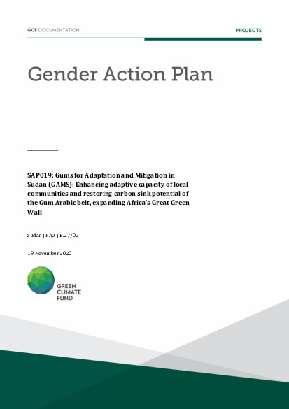 Document cover for Gender action plan for SAP019: Gums for Adaptation and Mitigation in Sudan (GAMS): Enhancing adaptive capacity of local communities and restoring carbon sink potential of the Gum Arabic belt, expanding Africa’s Great Green Wall