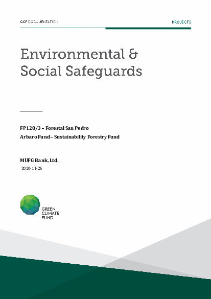 Document cover for Environmental and social safeguards (ESS) report for FP128 – Arbaro Fund – Sustainability Forestry Fund (Forestal San Pedro)