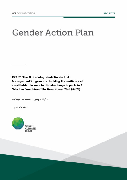 Download Gender action plan for FP162: The Africa Integrated Climate Risk Management Programme: Building the resilience of smallholder farmers to climate change impacts in 7 Sahelian Countries of the Great Green Wall (GGW) Document cover for Gender action plan for FP162: The Africa Integrated Climate Risk Management Programme: Building the resilience of smallholder farmers to climate change impacts in 7 Sahelian Countries of the Great Green Wall (GGW)