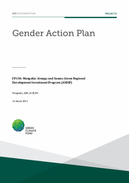 Document cover for Gender action plan for FP154: Mongolia: Aimags and Soums Green Regional Development Investment Program (ASDIP)