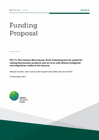 Document cover for The Amazon Bioeconomy Fund: Unlocking private capital by valuing bioeconomy products and services with climate mitigation and adaptation results in the Amazon