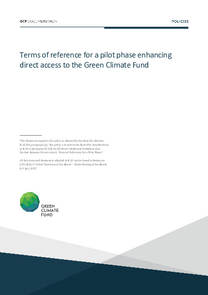 Download Terms of reference for a pilot phase enhancing direct access to the Green Climate Fund Document cover for Terms of reference for a pilot phase enhancing direct access to the Green Climate Fund