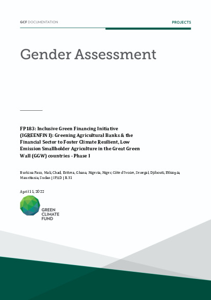 Download Gender assessment for FP183: Inclusive Green Financing Initiative (IGREENFIN I): Greening Agricultural Banks & the Financial Sector to Foster Climate Resilient, Low Emission Smallholder Agriculture in the Great Green Wall (GGW) countries - Phase I Document cover for Gender assessment for FP183: Inclusive Green Financing Initiative (IGREENFIN I): Greening Agricultural Banks & the Financial Sector to Foster Climate Resilient, Low Emission Smallholder Agriculture in the Great Green Wall (GGW) countries - Phase I