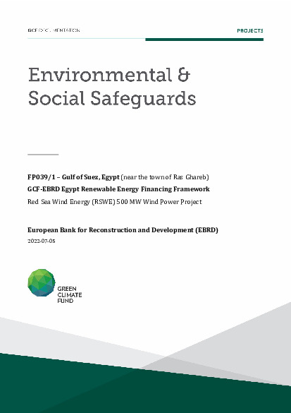 Download Environmental and social safeguards (ESS) report for FP039: GCF-EBRD Egypt Renewable Energy Financing Framework - Red Sea Wind Energy (RSWE) 500 MW Wind Power Project Document cover for Environmental and social safeguards (ESS) report for FP039: GCF-EBRD Egypt Renewable Energy Financing Framework - Red Sea Wind Energy (RSWE) 500 MW Wind Power Project