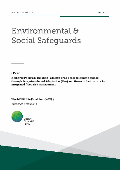 Download Environmental and social safeguards (ESS) report for FP207: Recharge Pakistan: Building Pakistan’s resilience to climate change through Ecosystem-based Adaptation (EbA) and Green Infrastructure for integrated flood risk management Document cover for Environmental and social safeguards (ESS) report for FP207: Recharge Pakistan: Building Pakistan’s resilience to climate change through Ecosystem-based Adaptation (EbA) and Green Infrastructure for integrated flood risk management