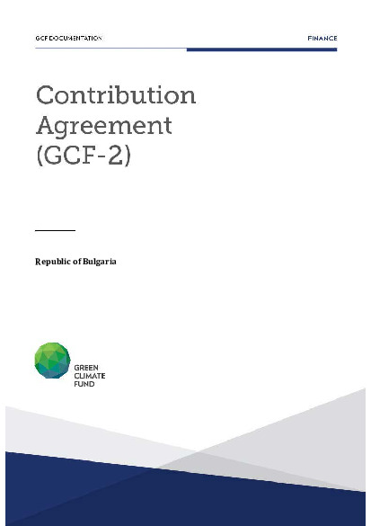Document cover for Contribution Agreement with Bulgaria (GCF-2)