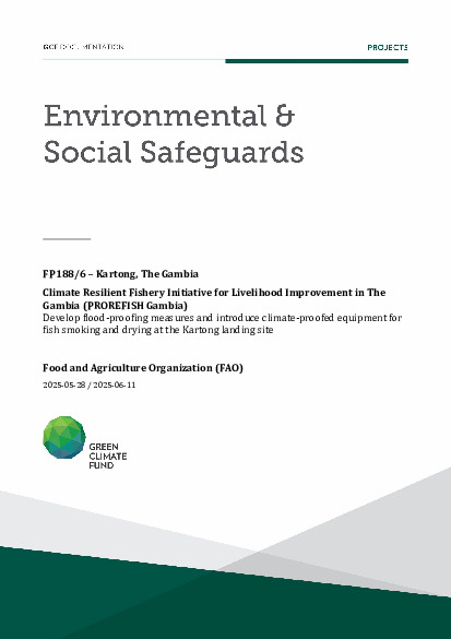 Download Environmental and social safeguards (ESS) report for FP188: Climate Resilient Fishery Initiative for Livelihood Improvement in The Gambia (PROREFISH Gambia) - Develop flood-proofing measures and introduce climate-proofed equipment for fish smoking and drying at the Kartong landing site Document cover for Environmental and social safeguards (ESS) report for FP188: Climate Resilient Fishery Initiative for Livelihood Improvement in The Gambia (PROREFISH Gambia) - Develop flood-proofing measures and introduce climate-proofed equipment for fish smoking and drying at the Kartong landing site