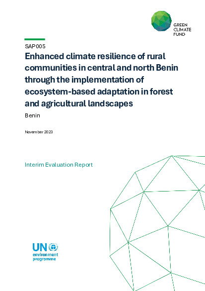 Document cover for Interim evaluation report for SAP005: Enhanced climate resilience of rural communities in central and north Benin through the implementation of ecosystem-based adaptation (EbA) in forest and agricultural landscapes