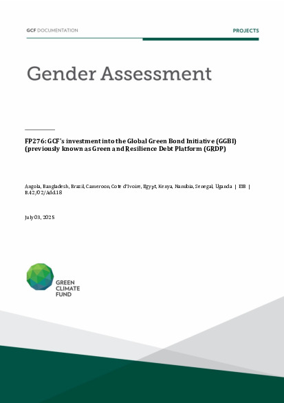 Document cover for Gender assessment for FP276: GCF's investment into the Global Green Bond Initiative (GGBI) (previously known as Green and Resilience Debt Platform (GRDP)