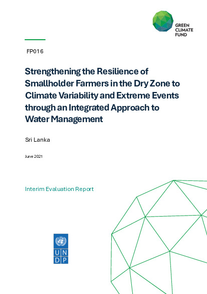 Document cover for Interim evaluation report for FP016: Strengthening the resilience of smallholder farmers in the Dry Zone to climate variability and extreme events through an integrated approach to water management