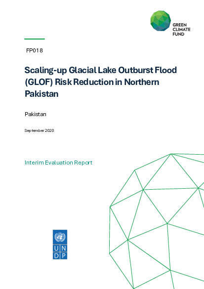 Document cover for Interim evaluation report for FP018: Scaling-up of Glacial Lake Outburst Flood (GLOF) risk reduction in Northern Pakistan