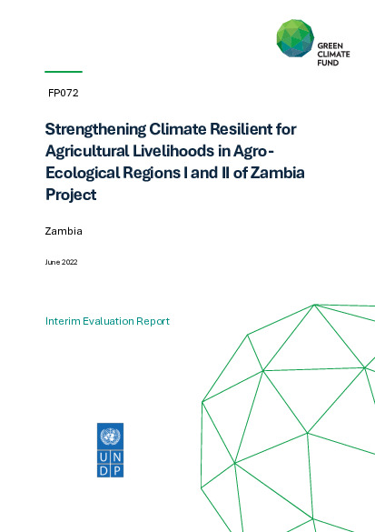 Document cover for Interim evaluation report for FP072: Strengthening climate resilience of agricultural livelihoods in Agro-Ecological Regions I and II in Zambia