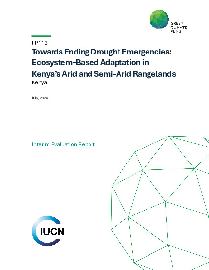 Document cover for Interim evaluation report for FP113: TWENDE: Towards Ending Drought Emergencies: Ecosystem Based Adaptation in Kenya’s Arid and Semi-Arid Rangelands