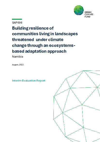 Document cover for Interim evaluation report for SAP006: Building resilience of communities living in landscapes threatened under climate change through an ecosystems-based adaptation approach