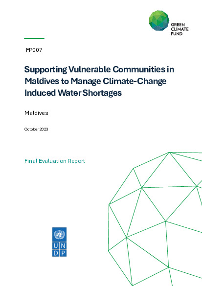 Document cover for Final evaluation report for FP007: Supporting vulnerable communities in Maldives to manage climate change-induced water shortages