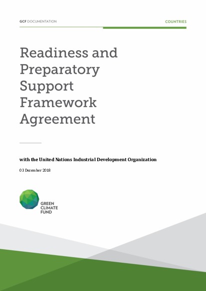Document cover for Framework readiness and preparatory support grant agreement between the Green Climate Fund and United Nations Industrial Development Organization