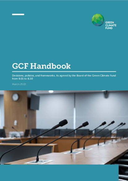 Download GCF handbook: Decisions, policies and frameworks (updated March 2022) Document cover for GCF handbook: Decisions, policies and frameworks (updated March 2022)