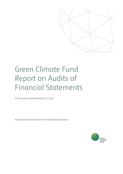 Download GCF report on audits of financial statements for the year ended December 31, 2015 Document cover for GCF report on audits of financial statements for the year ended December 31, 2015