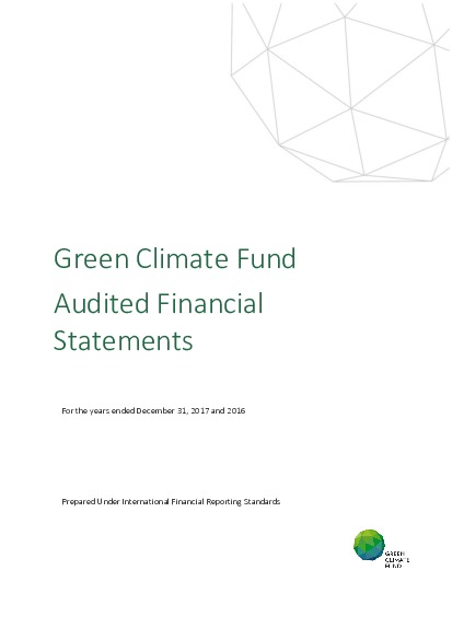 GCF audited financial statements for the years ending December 31 2017 and 2016 Green Climate Fund