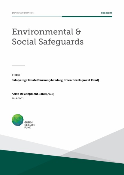Document cover for Environmental and social safeguards (ESS) report for FP082: Catalyzing Climate Finance (Shandong Green Development Fund)