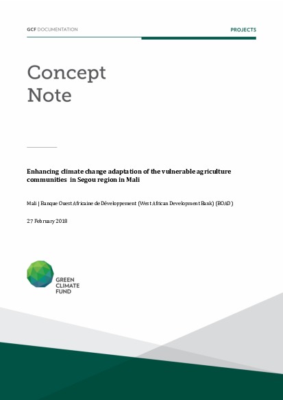 Document cover for Enhancing climate change adaptation of the vulnerable agriculture communities in Segou region in Mali