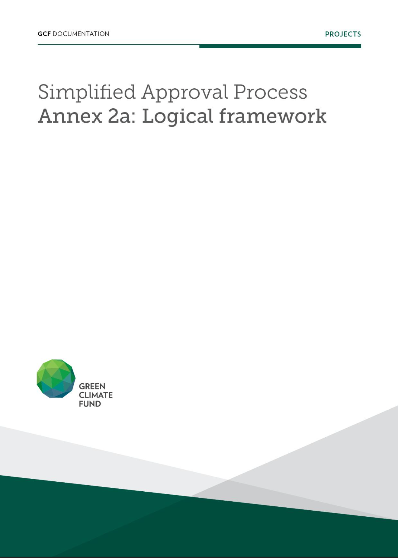 Document cover for Logical Framework template: Annex 2a for Simplified Approval Process Funding Proposals