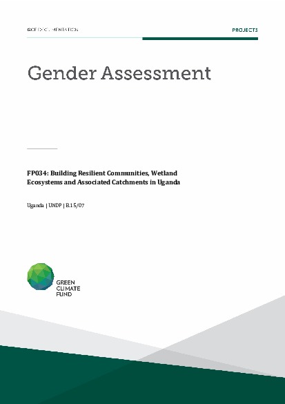 Document cover for Gender assessment for FP034: Building Resilient Communities, Wetland Ecosystems and Associated Catchments in Uganda