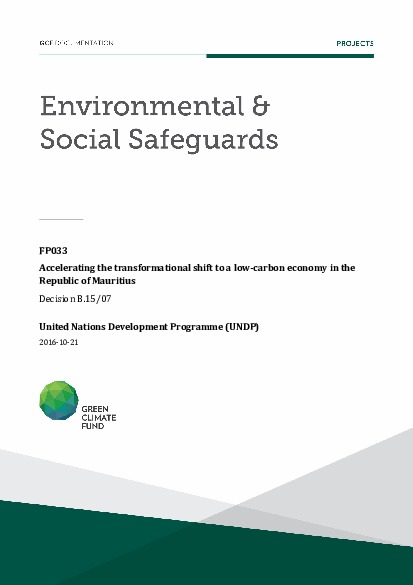 Download Environmental and social safeguards (ESS) report for FP033: Accelerating the transformational shift to a low-carbon economy in the Republic of Mauritius Document cover for Environmental and social safeguards (ESS) report for FP033: Accelerating the transformational shift to a low-carbon economy in the Republic of Mauritius