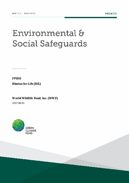 Document cover for Environmental and social safeguards (ESS) report for FP050: Bhutan for life
