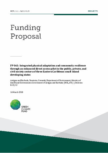 Document cover for Integrated physical adaptation and community resilience through an enhanced direct access pilot in the public, private, and civil society sectors of three Eastern Caribbean small island developing states