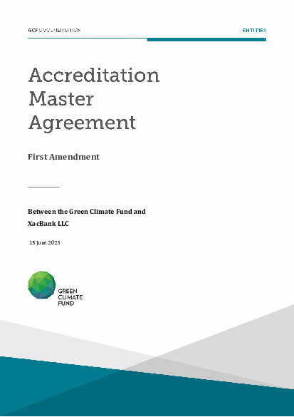 Document cover for Accreditation Master Agreement between GCF and XacBank (First amendment)