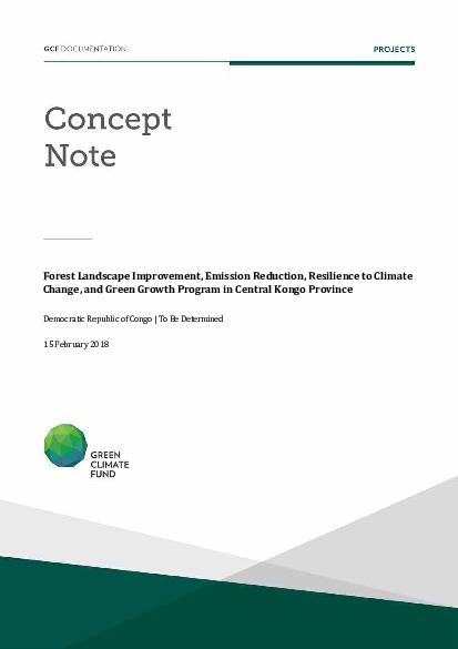 Document cover for Forest Landscape Improvement, Emission Reduction, Resilience to Climate Change, and Green Growth Program in Central Kongo Province