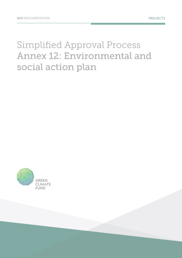 Document cover for Environmental and social action plan template: Annex 12 for Simplified Approval Process Funding Proposals