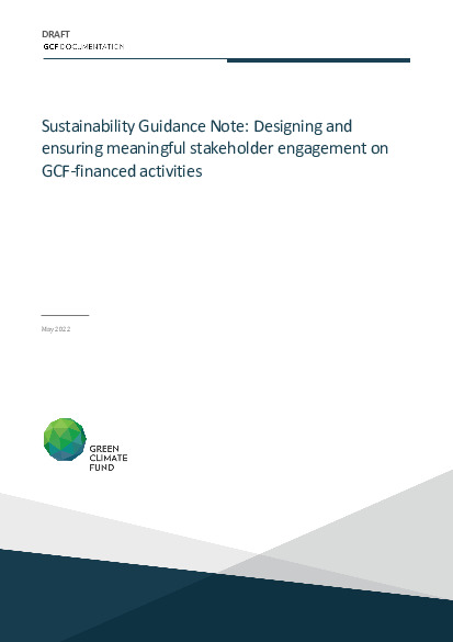Download Sustainability guidance note: Designing and ensuring meaningful stakeholder engagement on GCF-financed projects Document cover for Sustainability guidance note: Designing and ensuring meaningful stakeholder engagement on GCF-financed projects