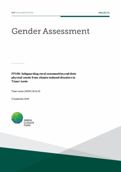 Document cover for Gender assessment for FP109: Safeguarding rural communities and their physical assets from climate induced disasters in Timor-Leste