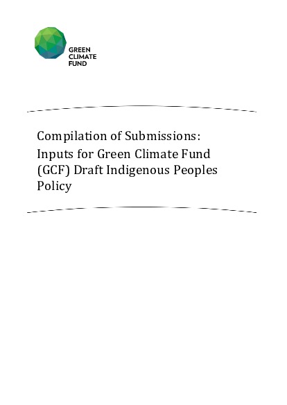 Document cover for Compilation of submissions: Inputs for GCF Draft Indigenous Peoples Policy