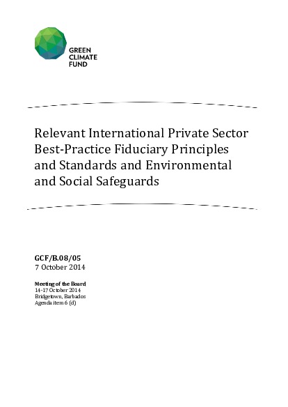 Document cover for Relevant International Private Sector Best-Practice Fiduciary Principles and Standards and Environmental and Social Safeguards
