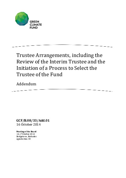 Document cover for Trustee Arrangements, Including the Review of the Interim Trustee and the Initiation of a Process to Select the Trustee of the Fund - Addendum