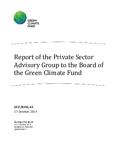 Document cover for Report of the Private Sector Advisory Group to the Board of the Green Climate Fund