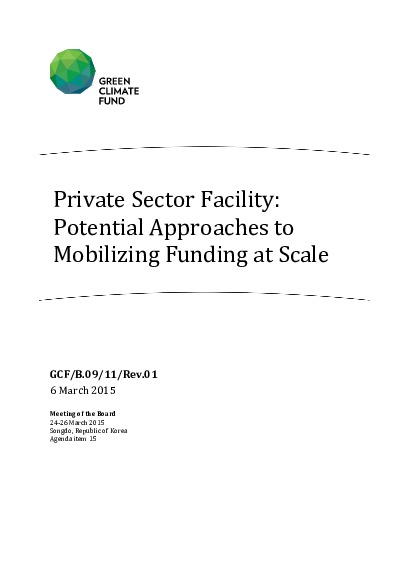 Download Private Sector Facility: Potential Approaches to Mobilizing Funding at Scale Document cover for Private Sector Facility: Potential Approaches to Mobilizing Funding at Scale