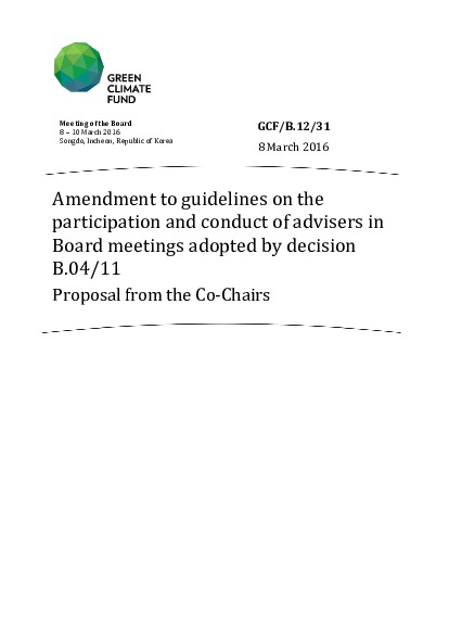 Document cover for Amendment to guidelines on the participation and conduct of advisers in Board meetings adopted by decision B.04/11 Proposal from the Co-Chairs
